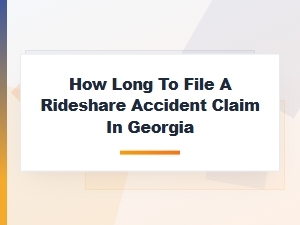 Time Limit to File a Rideshare Accident Claim in Georgia