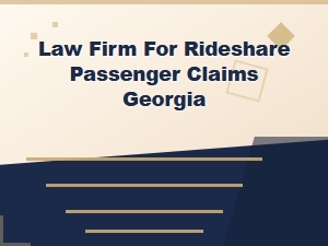 Hire a Georgia Rideshare Lawyer for Passenger Claims